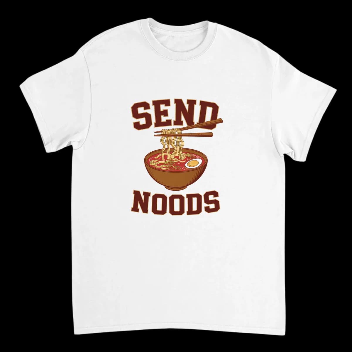 Send Noods Ramen Bowl Funny T-Shirt